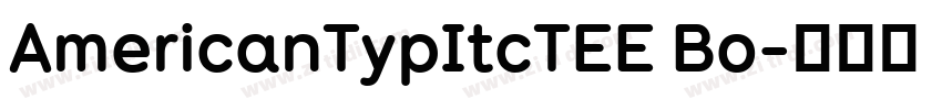 AmericanTypItcTEE Bo字体转换
